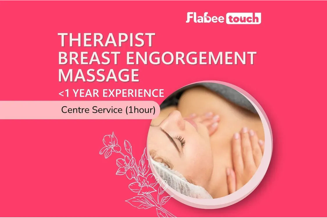 [Centre] Junior Breast Engorgement Massage (1 Hour) 